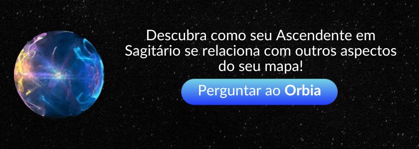 ascendente em sagitario orbia